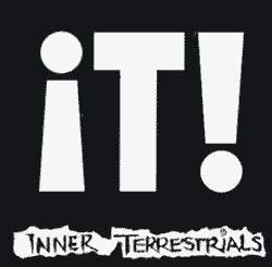 Inner Terrestrials : It !